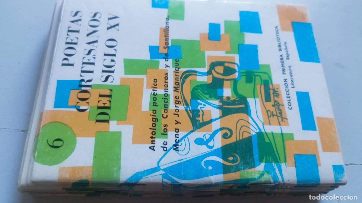 Libros de segunda mano: 6 POETAS CORTESANOS DEL SIGLO XV / COCULSA / ANTOLOGIA / COLECCI&Oacute;N PRIMERA BIBLIOTECA LITERATU