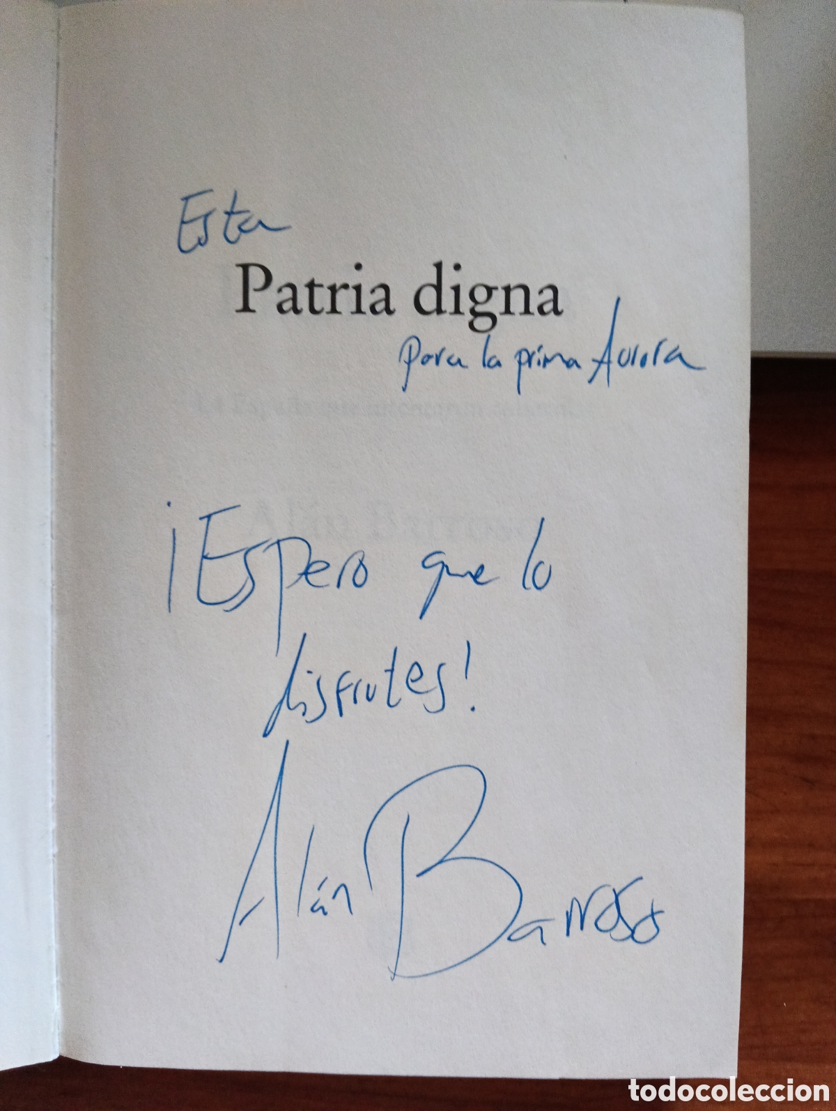 Libros de segunda mano: Patria Digna, La Espa&ntilde;a que intentaron robarnos, Al&aacute;n Barroso - Foto 2