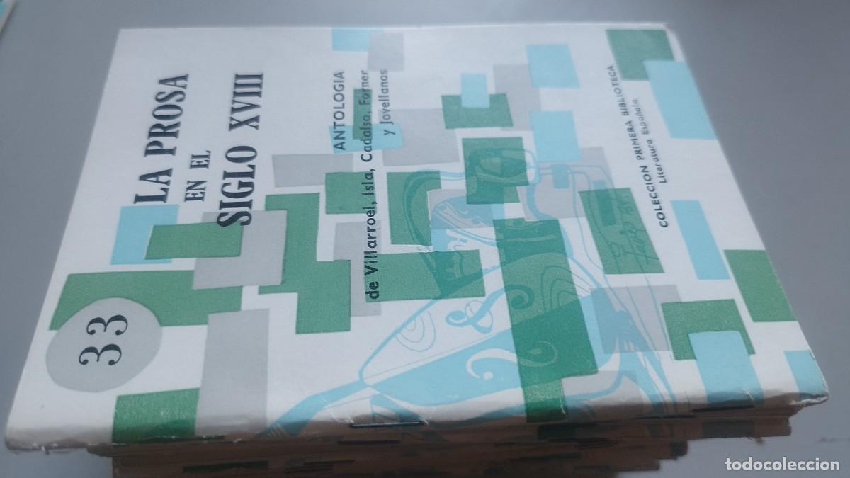 Livres d'occasion: 33 LA PROSA EN EL SIGLO XVIII / COCULSA / ANTOLOGIA / COLECCI&Oacute;N PRIMERA BIBLIOTECA LITERATURA