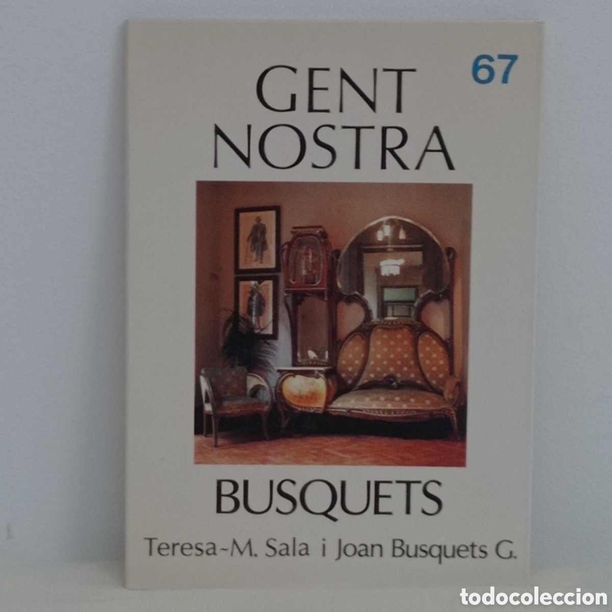 Libros de segunda mano: T.M. SALA - J.BUSQUETS, GENT NOSTRA: BUSQUETS (NOU ART THOR 1989)