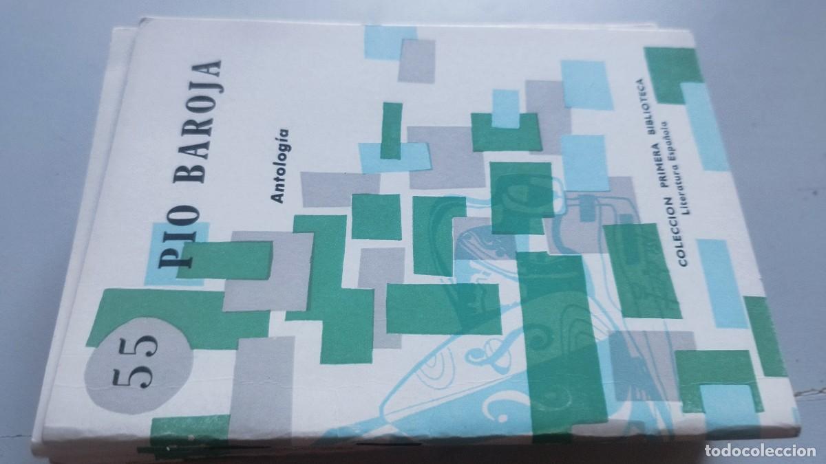Libros de segunda mano: 55 PIO BAROJA / COCULSA / ANTOLOGIA / COLECCI&Oacute;N PRIMERA BIBLIOTECA LITERATURA ESPA&Ntilde;OLA