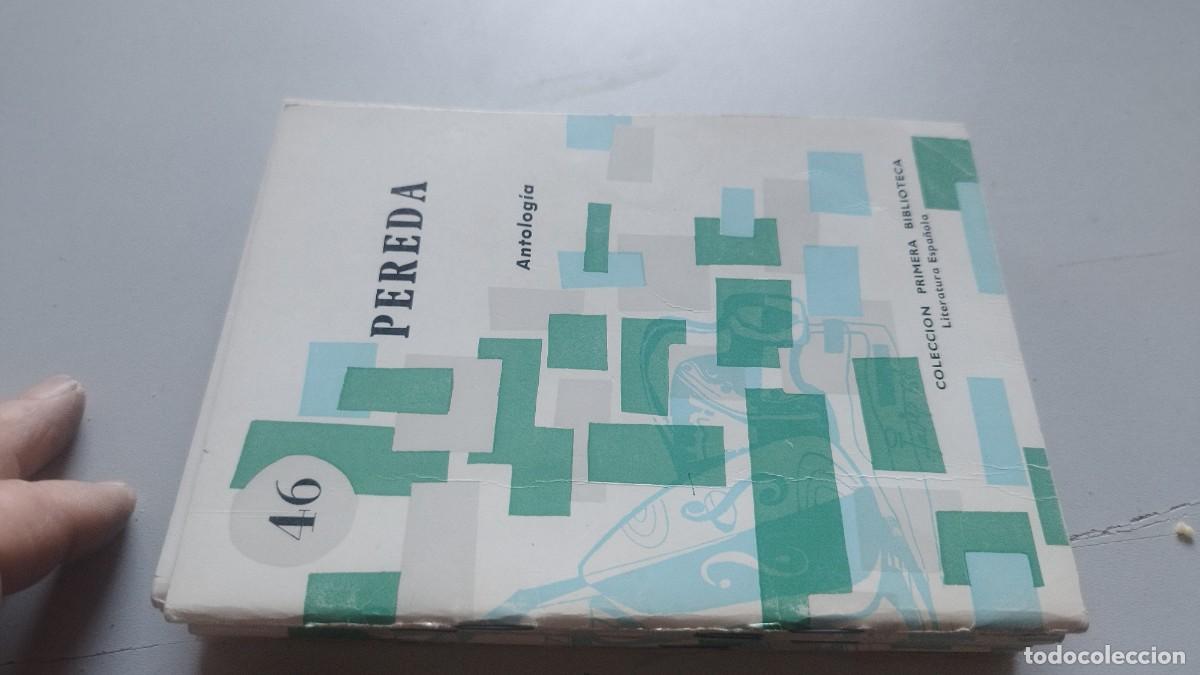 Libros de segunda mano: 46 PEREDA / COCULSA / ANTOLOGIA / COLECCI&Oacute;N PRIMERA BIBLIOTECA LITERATURA ESPA&Ntilde;OLA