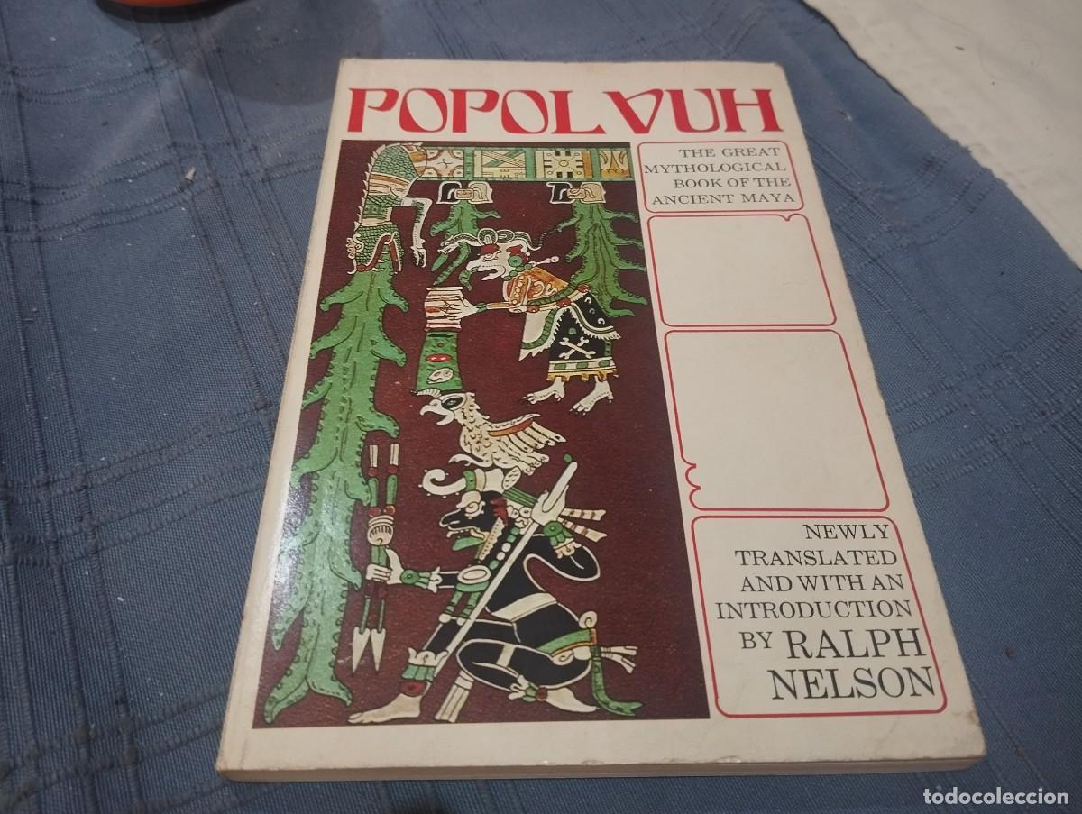 Libros de segunda mano: POPOL VUH: THE GREAT MYTHOLOGICAL BOOK OF THE ANCIENT MAYA By Ralph Translator 1976 EN FRANC&Eacute;S
