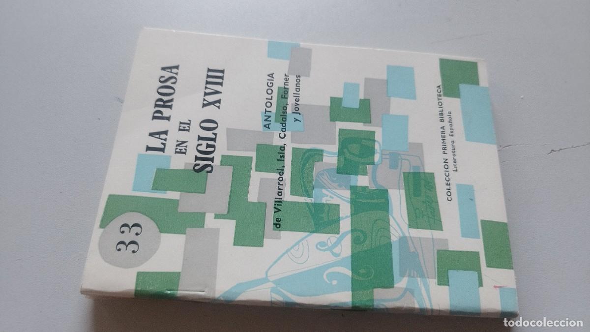 Libros de segunda mano: 33 LA PROSA EN EL SIGLO XVIII / COCULSA / ANTOLOGIA / COLECCI&Oacute;N PRIMERA BIBLIOTECA LITERATURA