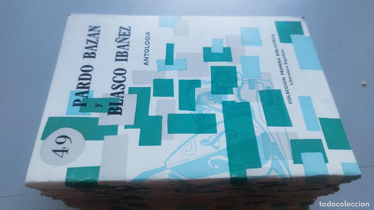 Libros de segunda mano: 49 PARDO BAZAN Y BLASCO IBA&Ntilde;EZ / COCULSA / ANTOLOGIA / COLECCI&Oacute;N PRIMERA BIBLIOTECA LITERATURA
