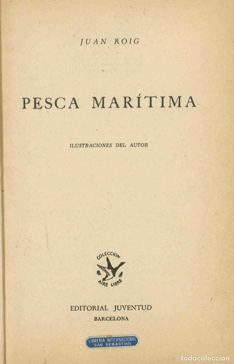 Libros de segunda mano: Pesca mar&iacute;tima. Juan Roig. 1958 - Foto 1