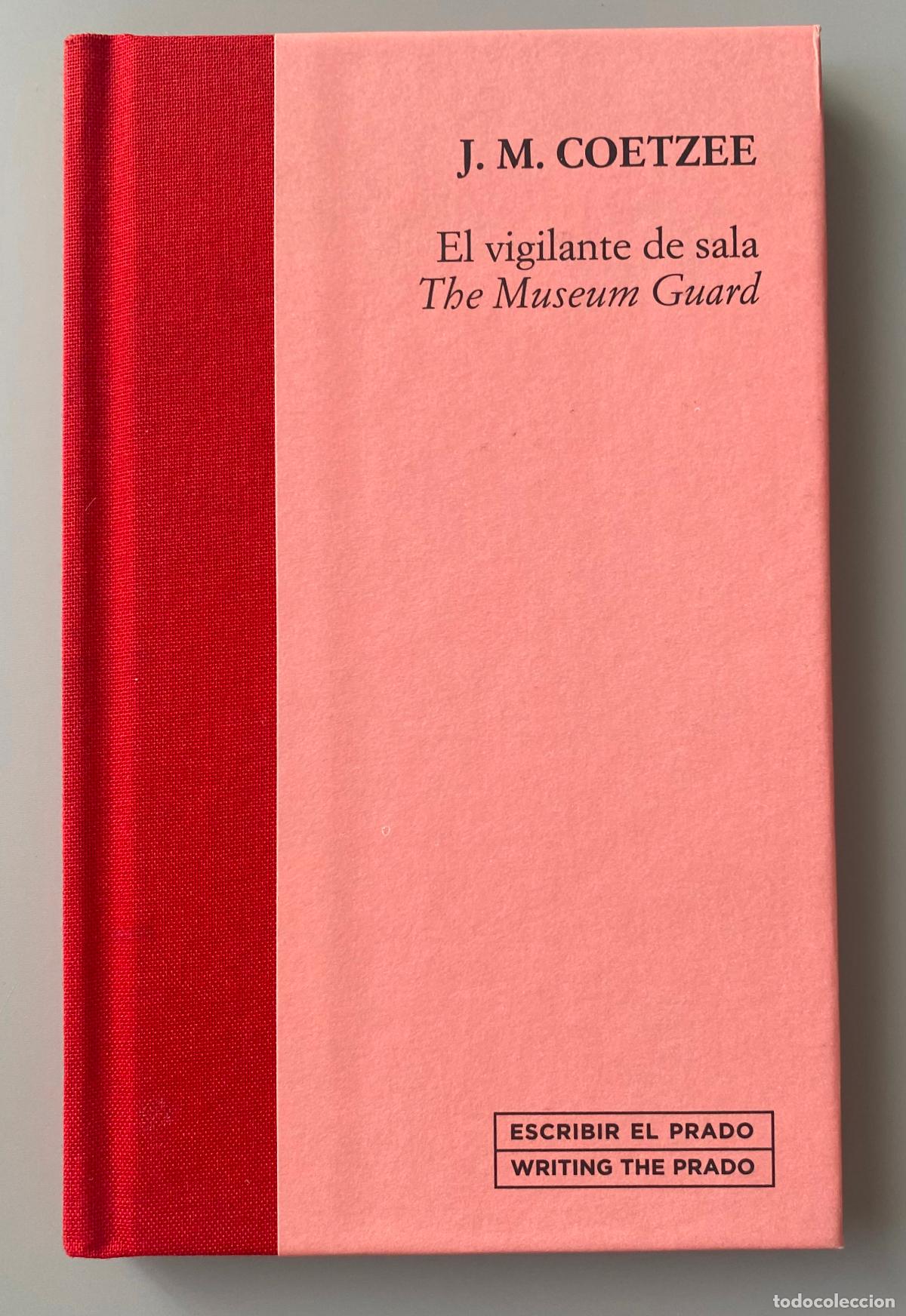 Libros de segunda mano: El Vigilante de Sala / The Museum Guard. J. M. Coetzee. NUEVO
