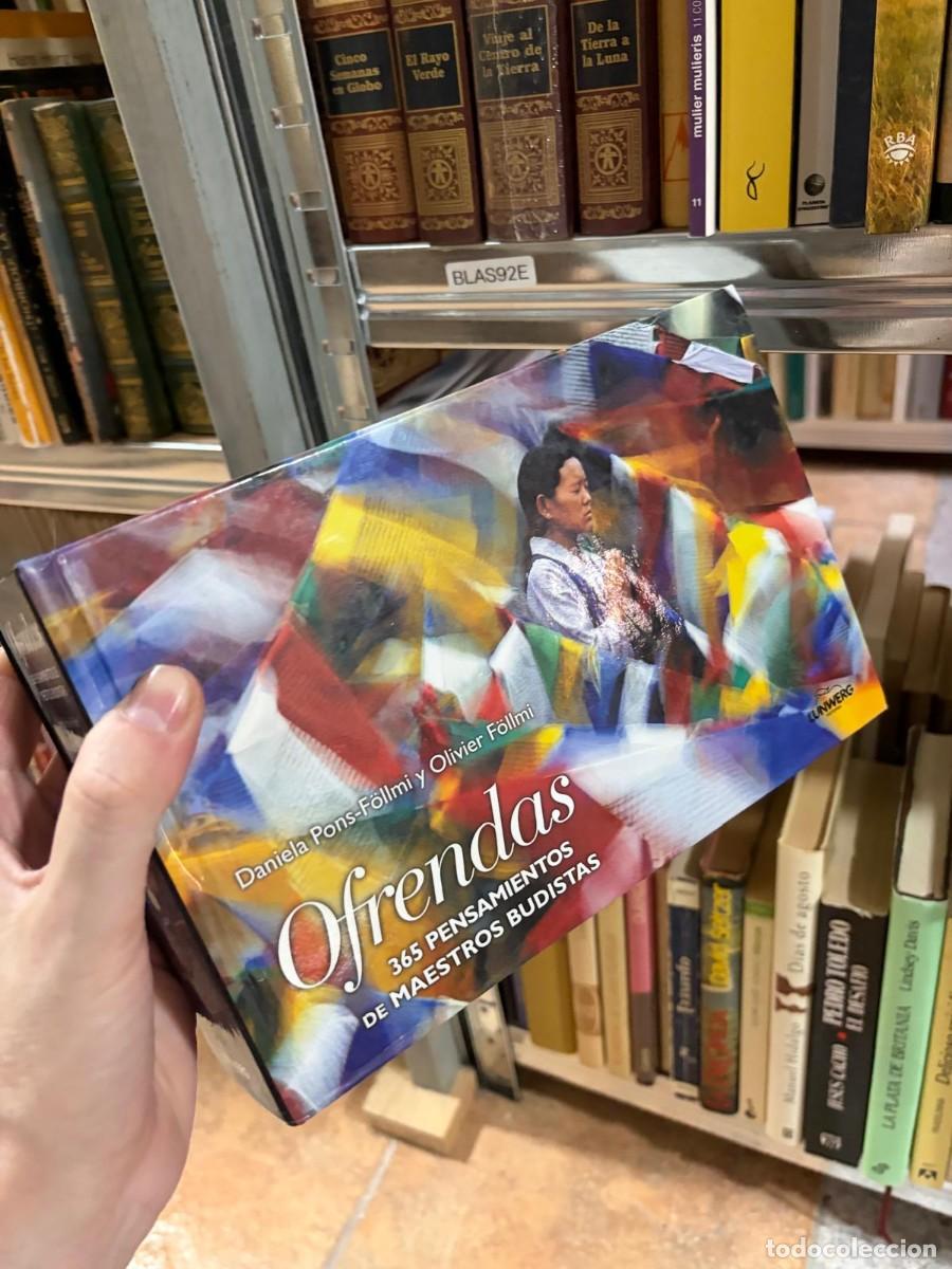 Libros de segunda mano: BLAS92E Daniela Pons-Follmi y Olivier F&ouml;llmi Ofrendas. 365 pensamientos de maestros budistas Editori