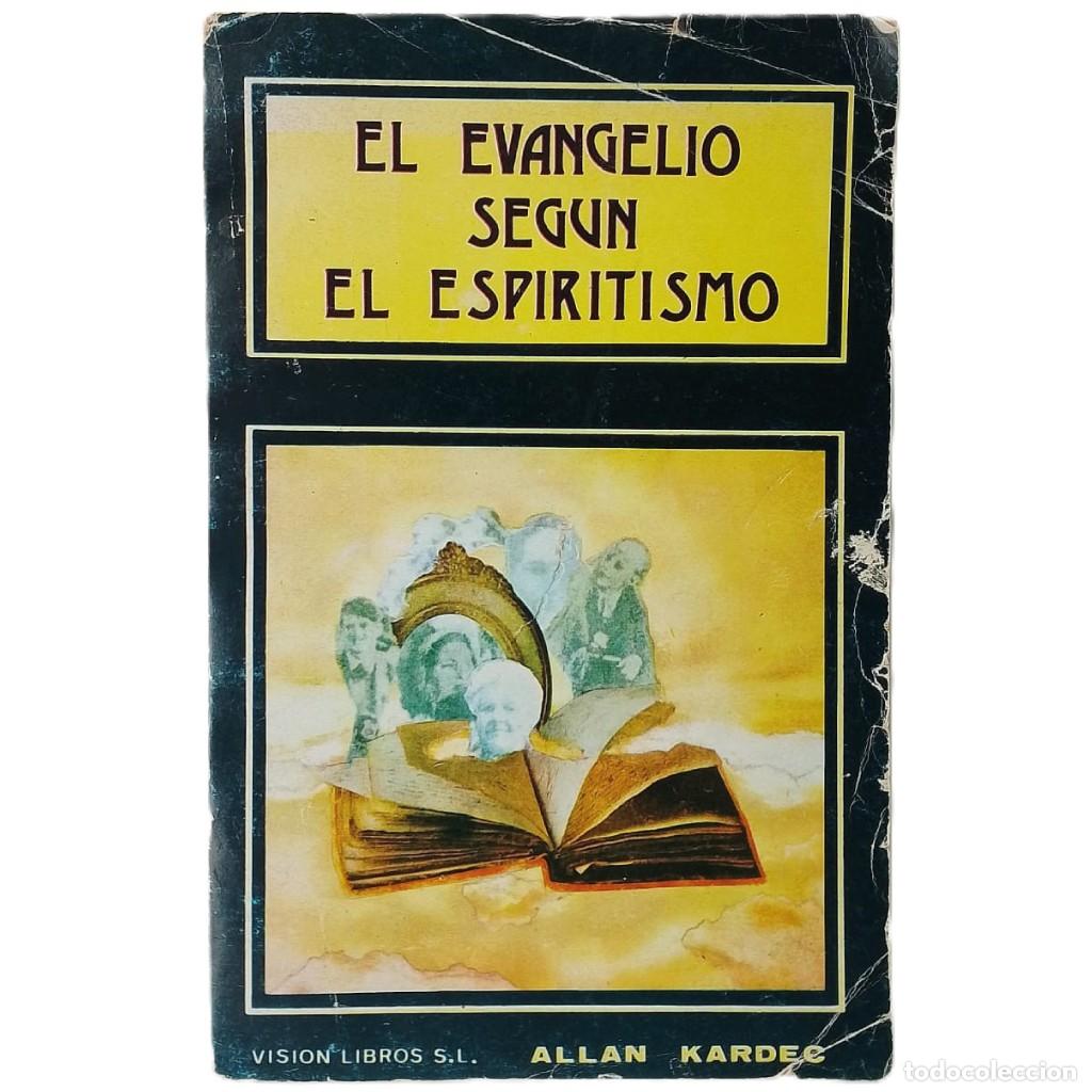 Libros de segunda mano: EL EVANGELIO SEG&Uacute;N EL ESPIRITISMO. Kardec, Allan