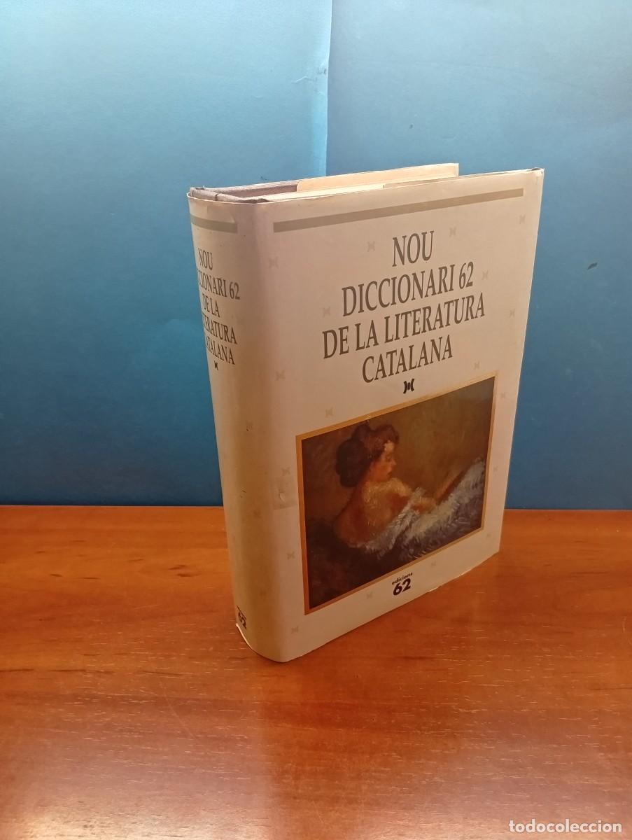 Libros de segunda mano: NOU DICCIONARI 62 DE LA LITERATURA CATALANA