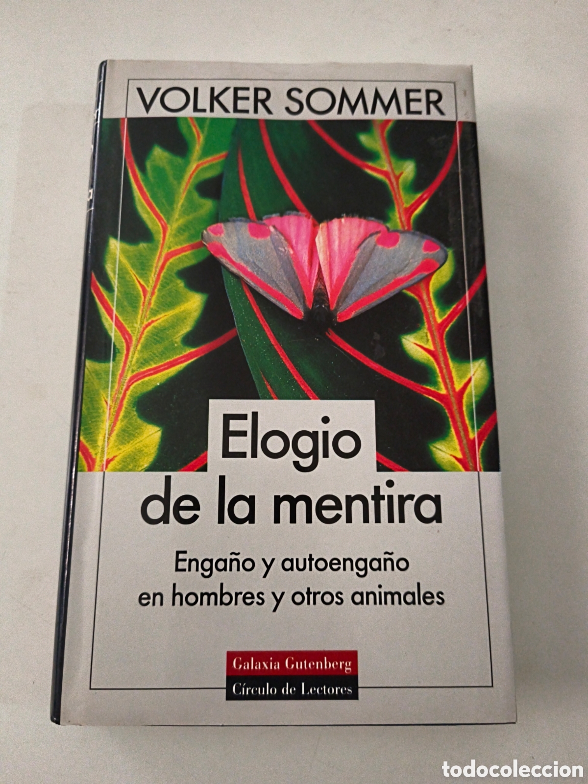 Libros de segunda mano: Elogio de la mentira. Volker Sommer