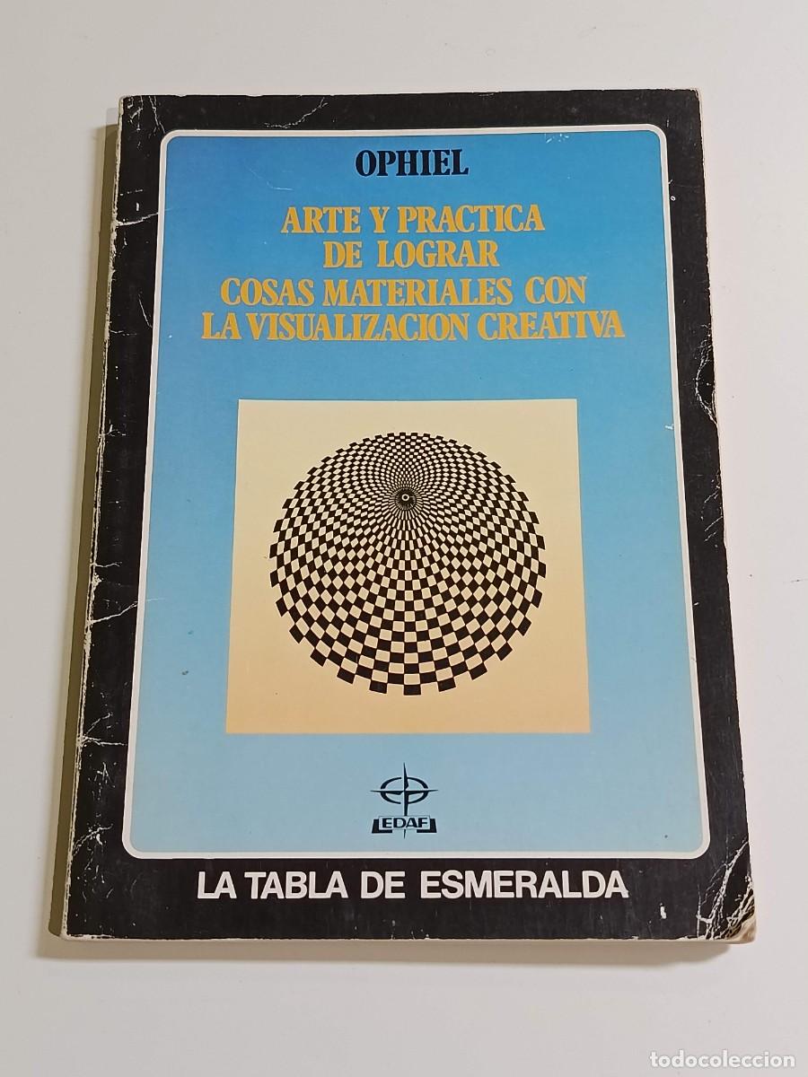 Libros de segunda mano: Arte y pr&aacute;ctica de lograr cosas materiales con la visualizaci&oacute;n creativa
