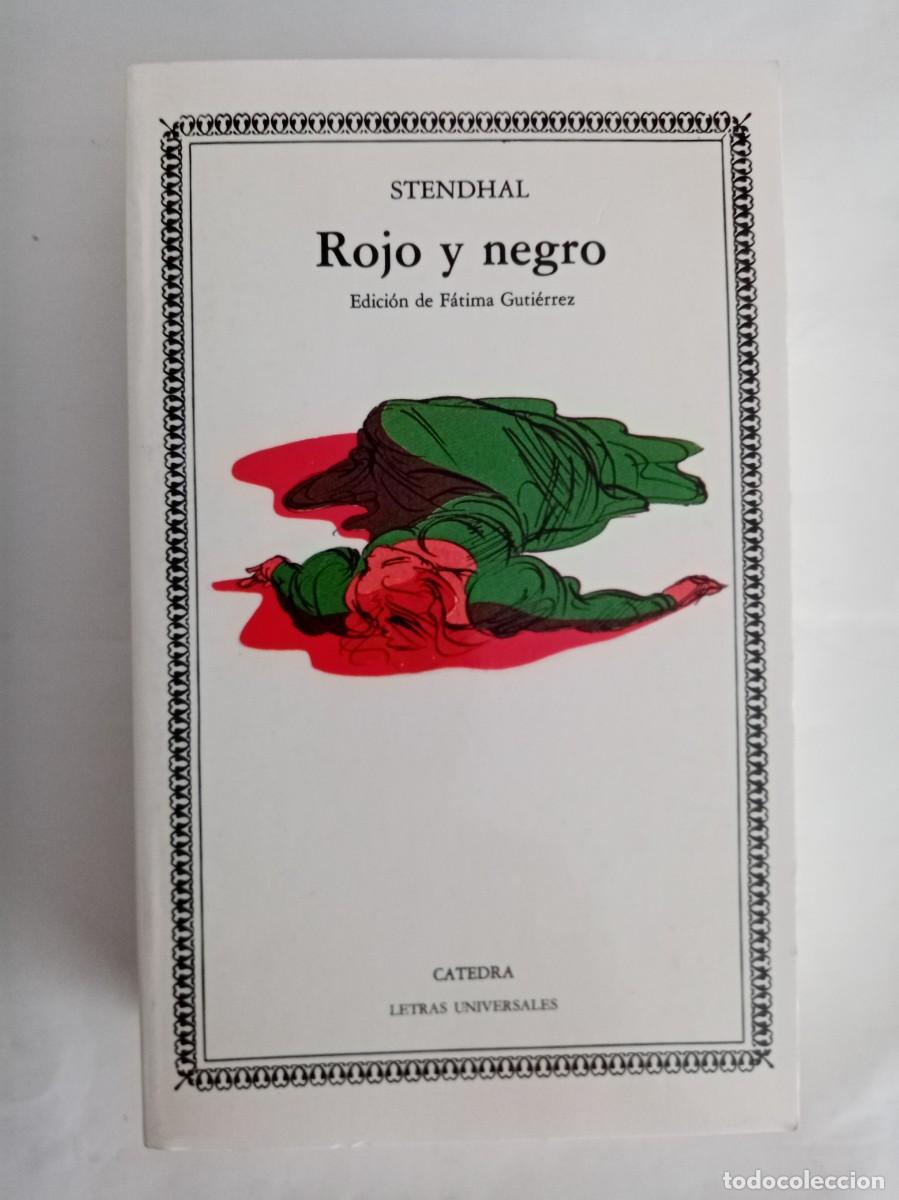 Libros de segunda mano: ROJO Y NEGRO. Stendhal ( C&Aacute;TEDRA )
