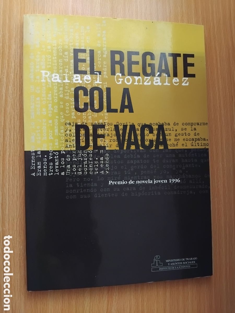 Libros de segunda mano: El regate cola de vaca;Rafael Gonz&aacute;lez;Instituto de la Juventud;1&ordf; edici&oacute;n 1997