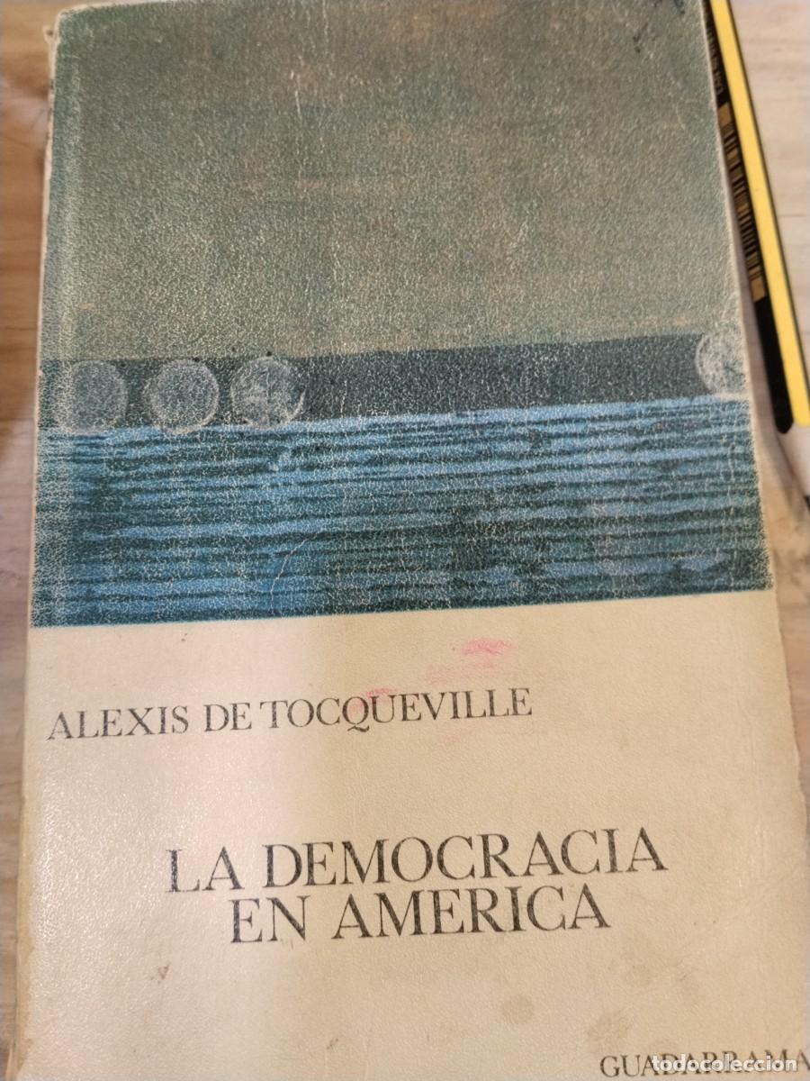 Libros de segunda mano: Alexis de Tocqueville. La democracia en America