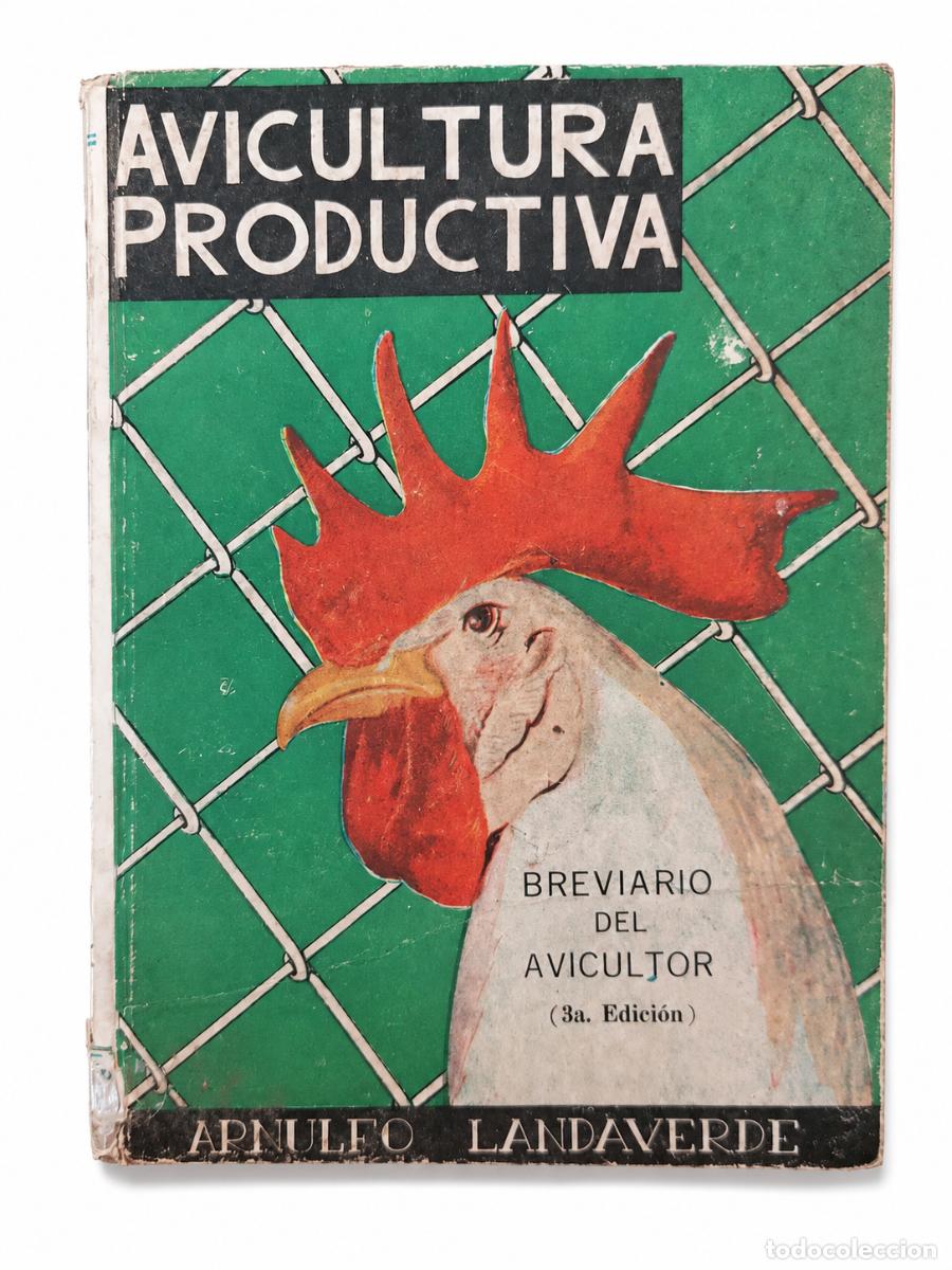 Libros de segunda mano: A. Landaverde &ndash; Avicultura productiva. Breviario del avicultor &ndash; LM
