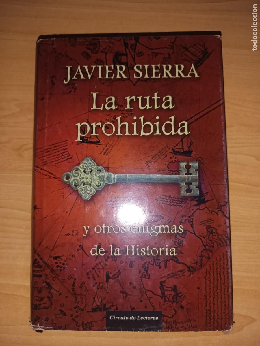 Libros de segunda mano: La ruta prohibida - Javier Sierra (C&iacute;rculo de Lectores)