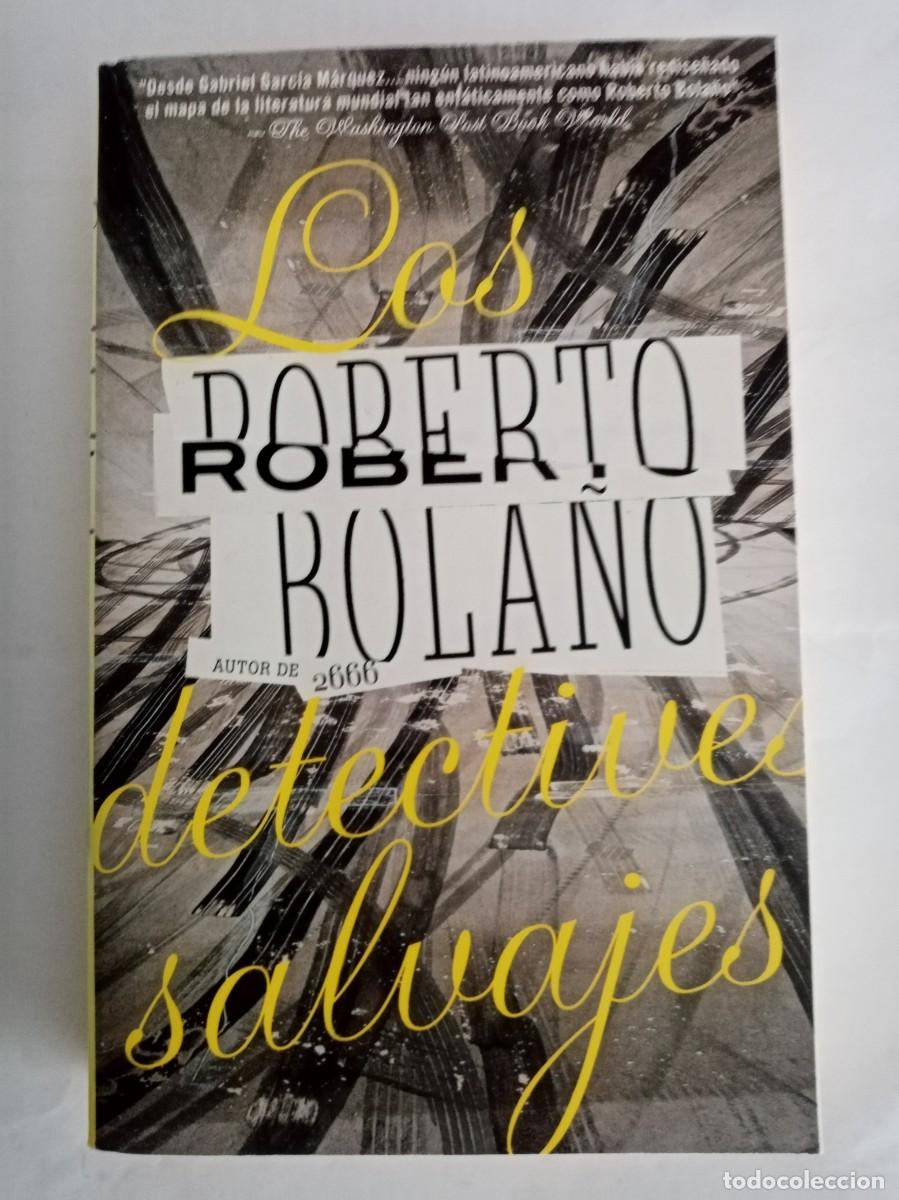Libros de segunda mano: LOS DETECTIVES SALVAJES . Roberto Bola&ntilde;o ( VINTAGE )