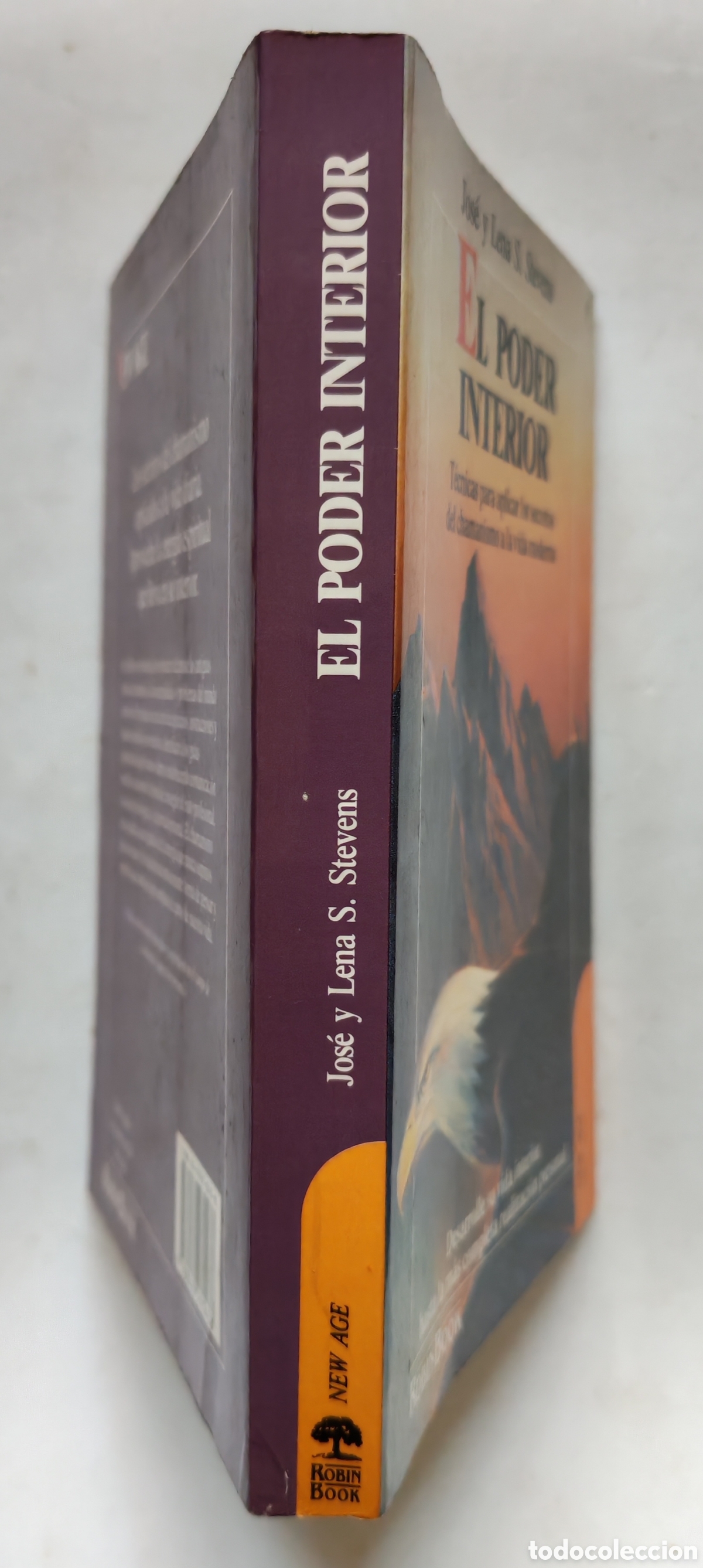Libros de segunda mano: EL PODER INTERIOR. JOS&Eacute; Y LENA S. STEVENS. ROBIN BOOK. ESPA&Ntilde;A 1992. T&Eacute;CNICAS DEL CHAMANISMO. - Foto 6