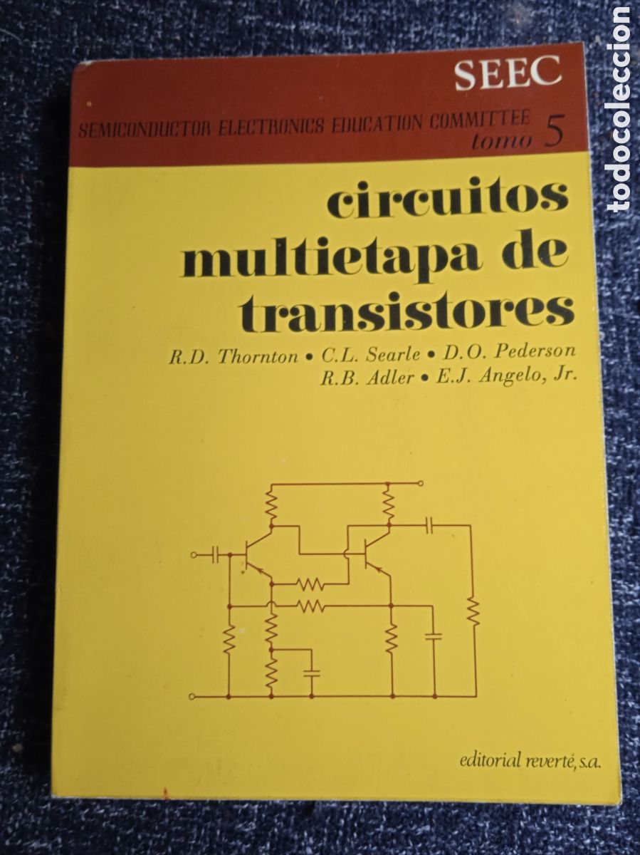 Second hand books: CIRCUITOS MULTIETAPA DE TRANSISTORES / THORNTON - SEARLE, OTROS -ED. REVERT&Eacute;