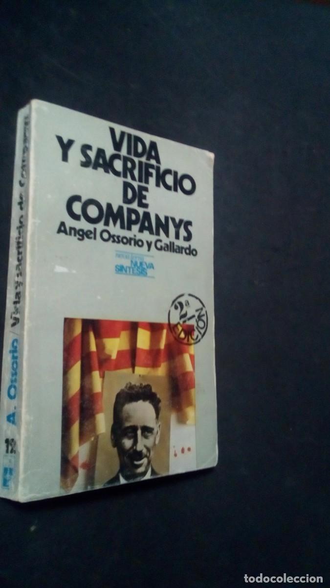 Libros de segunda mano: &Aacute;NGEL OSSORIO Y GALLARDO - VIDA Y SACRIFICIO DE LLU&Iacute;S COMPANYS - NOVA TERRA, 1976