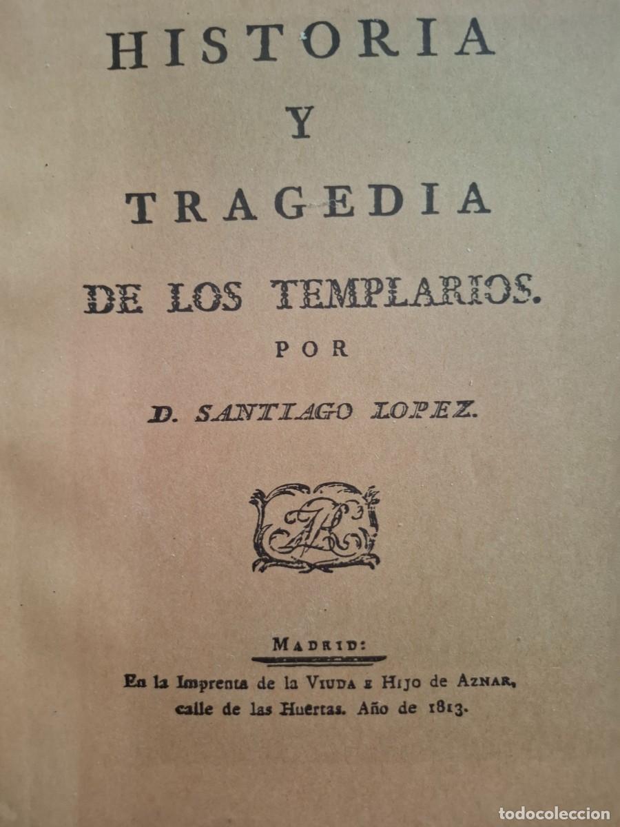 Libros de segunda mano: historia y tragedia de los templarios Santiago L&oacute;pez