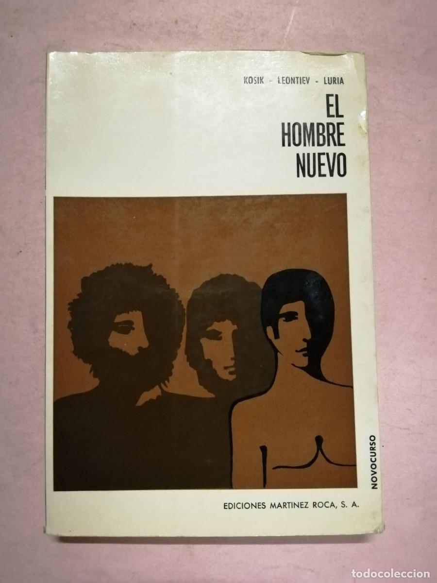 Libros de segunda mano: EL HOMBRE NUEVO (KOSIK - LEONTIEV - LURIA)