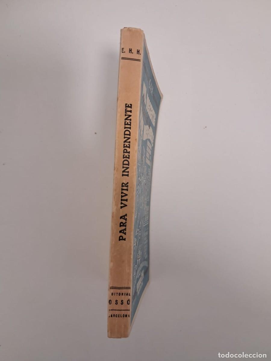 Libros de segunda mano: Mil doscientas maneras de vivir independiente - E.H.H. - Editorial Oss&oacute; - 1944 - Foto 2