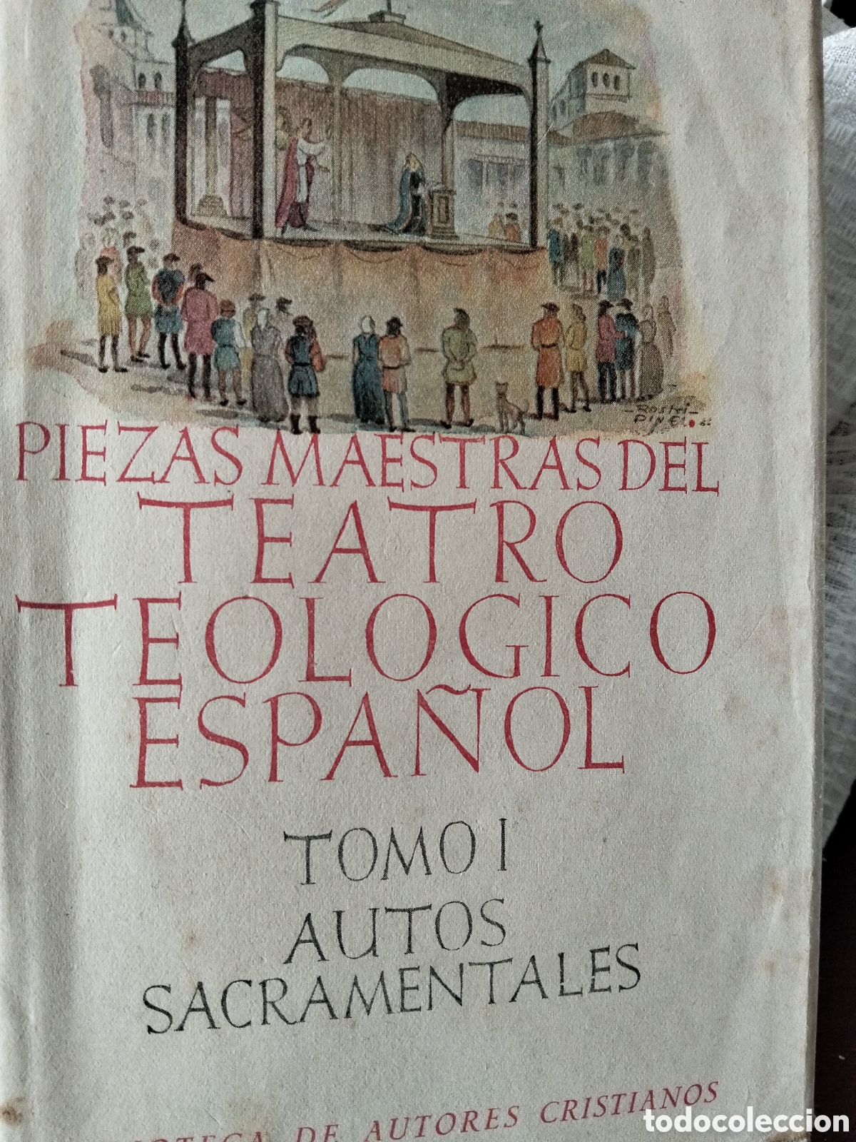 Libros de segunda mano: PUEZAS NAESTRAS DEL TEATRO TEOLOGICO ESPA&Ntilde;OL TOMO I