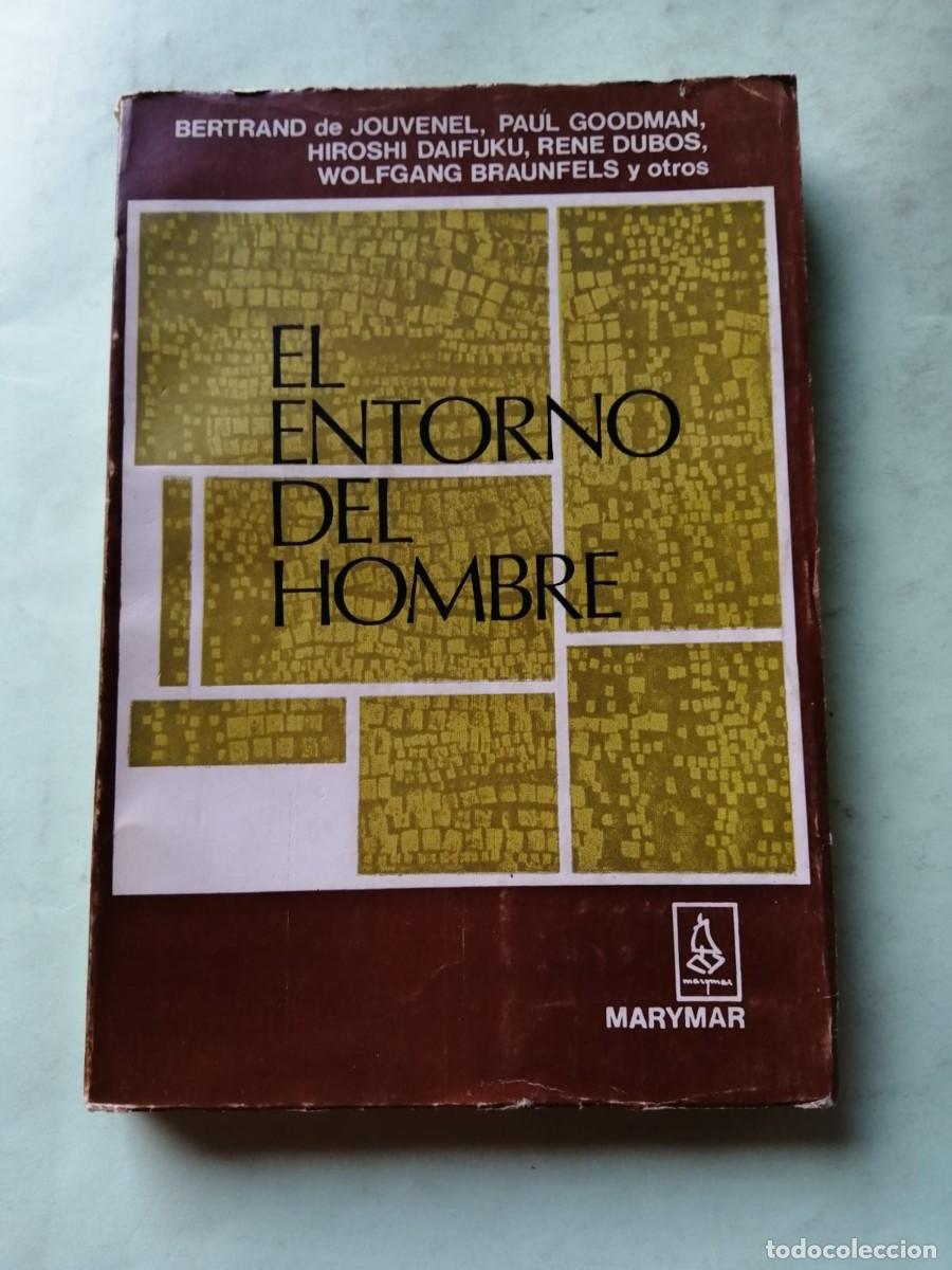 Libros de segunda mano: EL ENTORNO DEL HOMBRE (VARIOS AUTORES)
