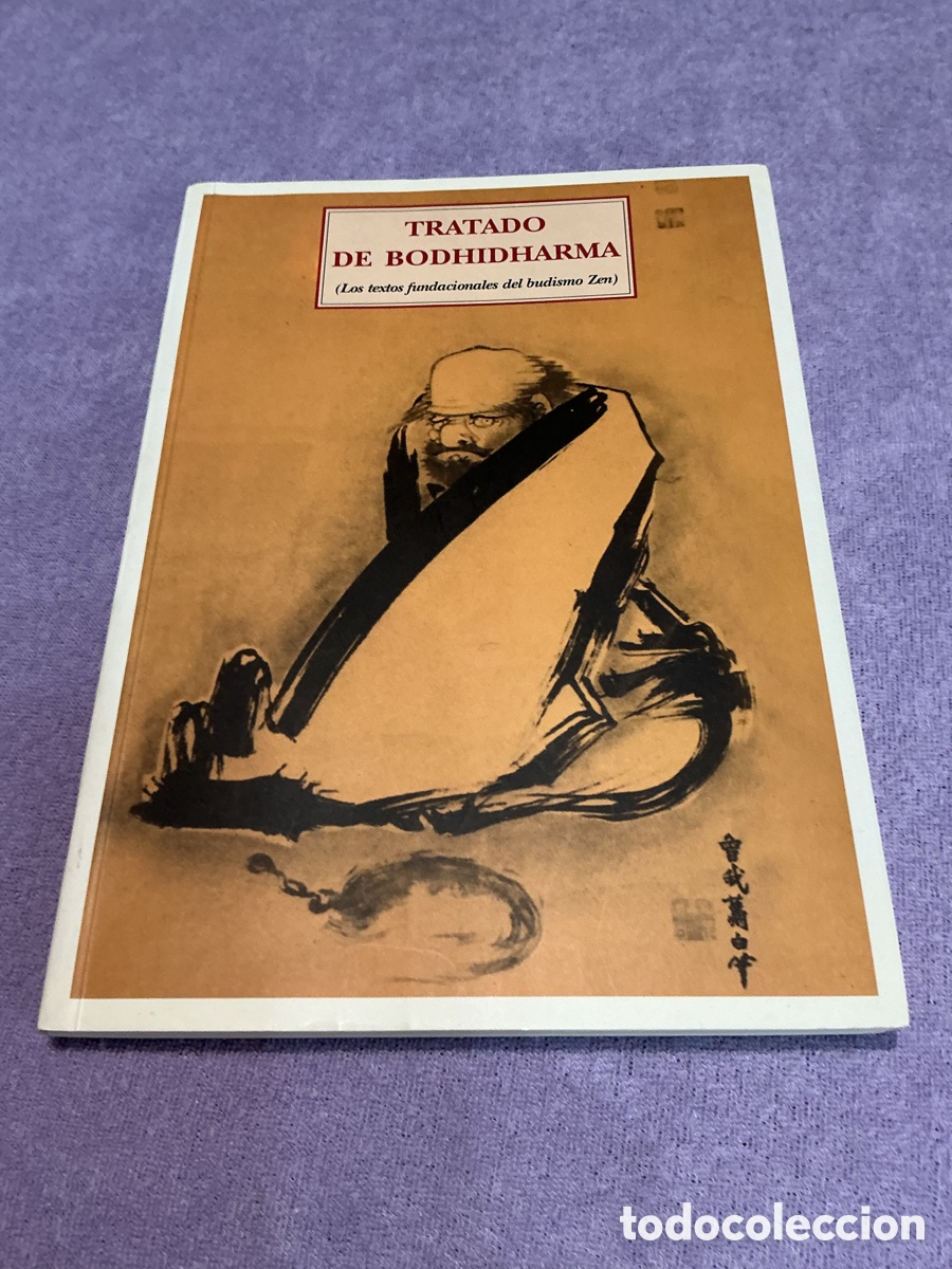 Libros de segunda mano: TRATADO DE BODHIDHARMA (Los textos fundacionales del budismo Zen). OLA&Ntilde;ETA. Colecci&oacute;n MANDALA, n&ordm; 27