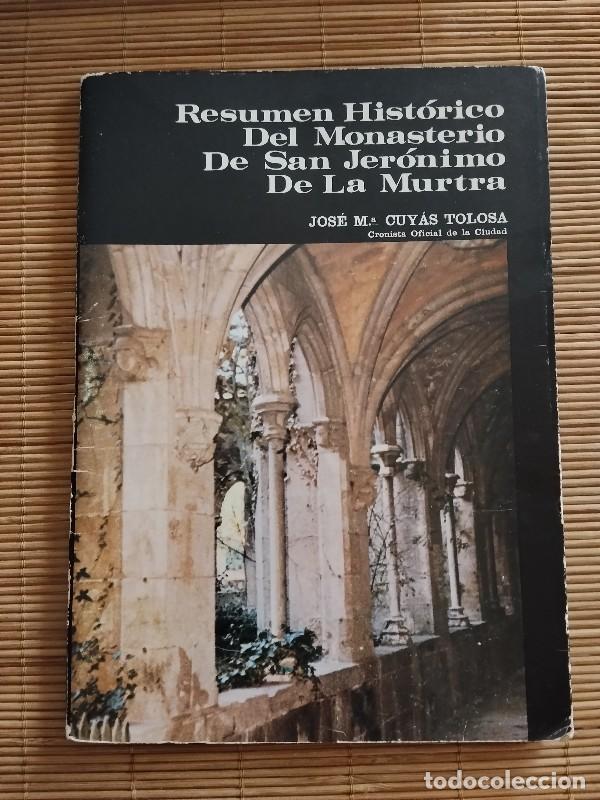 Libros de segunda mano: Resumen hist&oacute;rico del Monasterio de San Jer&oacute;nimo de la Murtra - J.M&ordf; Cuy&aacute;s Tolosa - 1975, Badalona