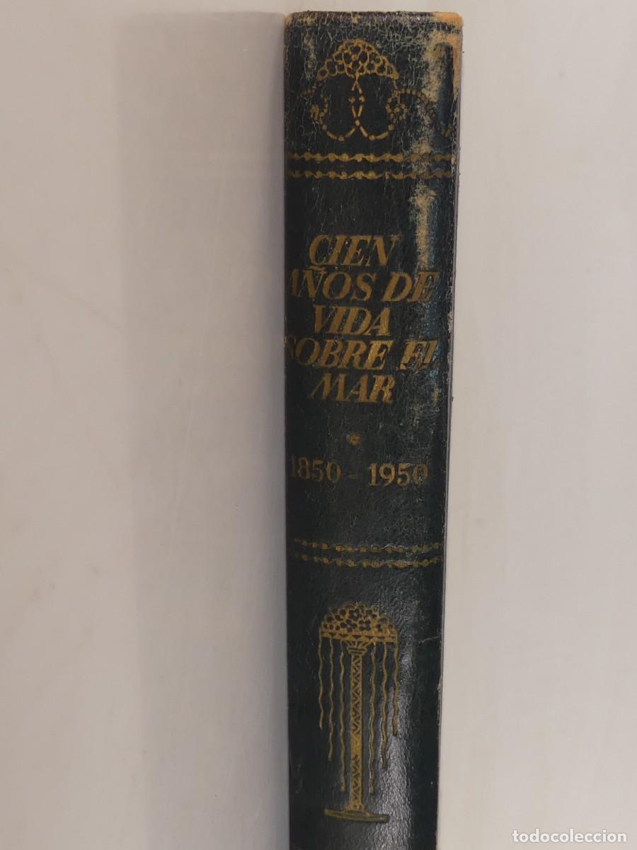 Libri di seconda mano: Libro - Cien A&ntilde;os de Vida Sobre el Mar
