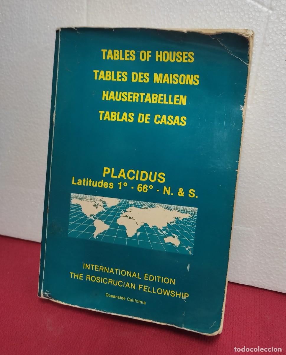 Libros de segunda mano: Tablas de Casas - Placidus Latitudes 1&ordm; - 66&ordm; - N.&S. - Rosicrucian Fellowship - California - 1986