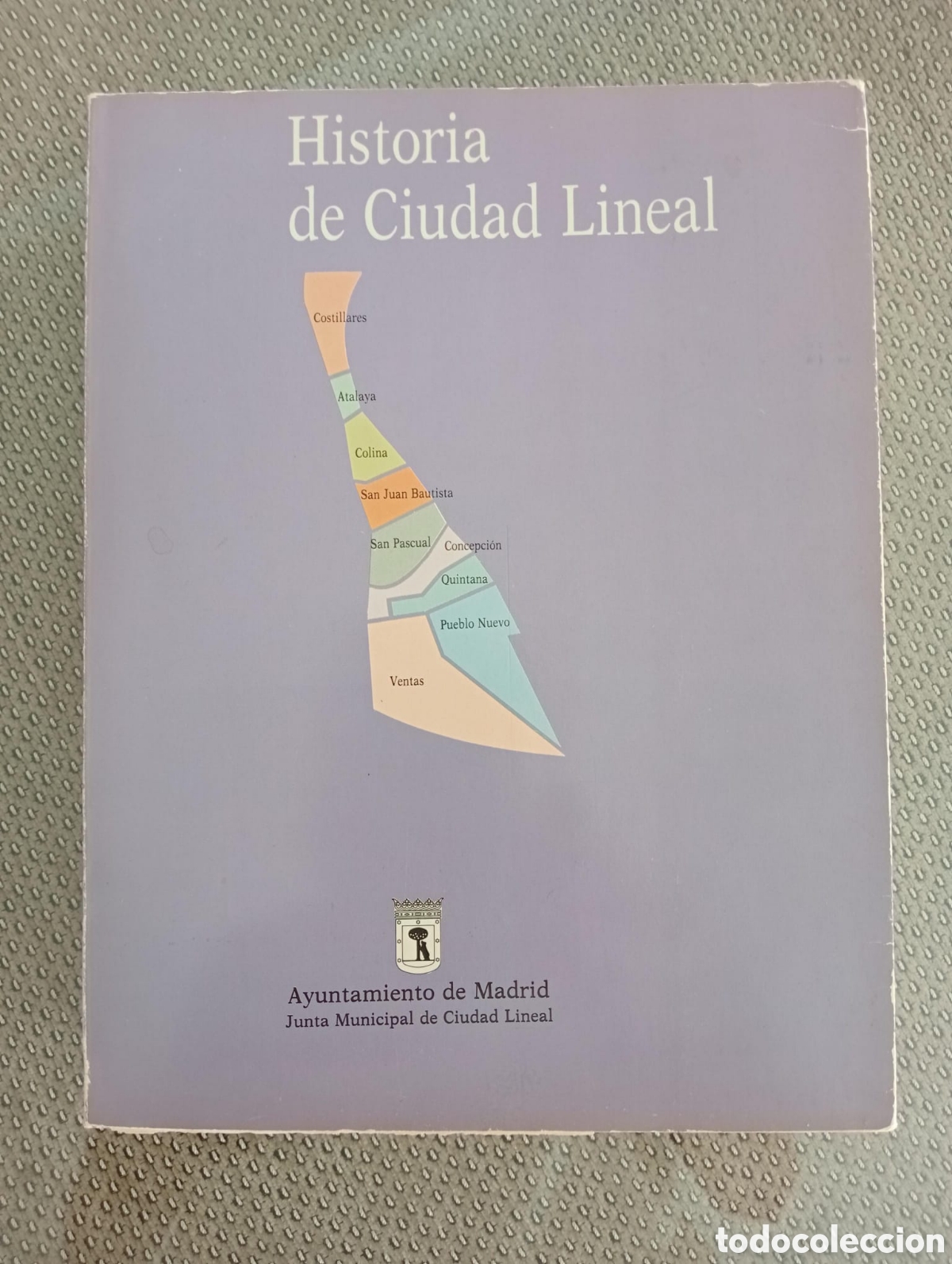 Libros de segunda mano: Historia de Ciudad lineal / DIEZ DE BALDEON GARC&Iacute;A, Alicia - LOPEZ MARSA, Flora.