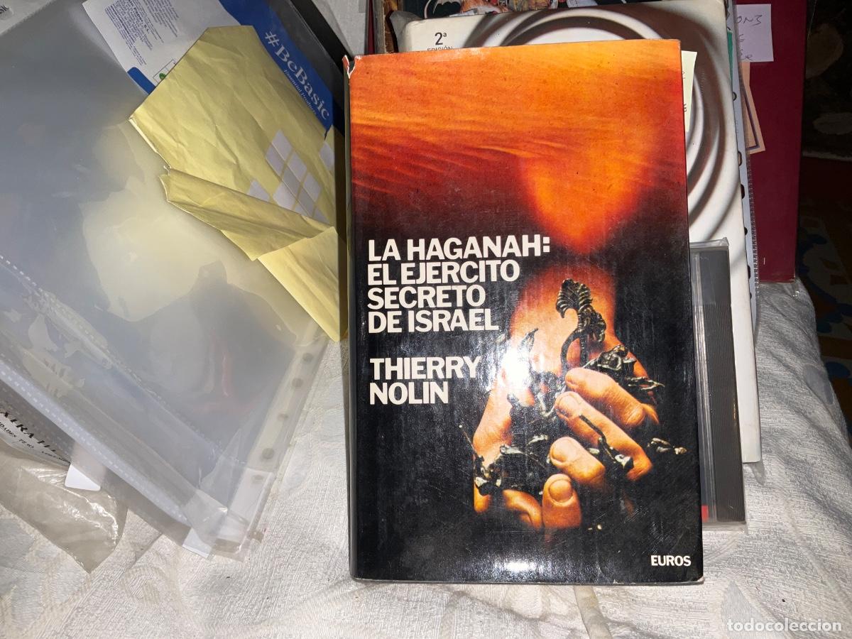 Libros de segunda mano: LA HAGANAH: EL EJERCITO SECRETO DE ISRAEL ● THIERRY NOLIN - Foto 1