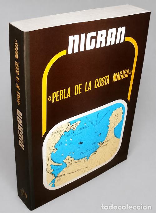 Libros de segunda mano: NIGRAN. PERLA DE LA COSTA MAGICA. ED. CIT DE PLAYA AMERICA 1978. PONTEVEDRA. GALICIA.