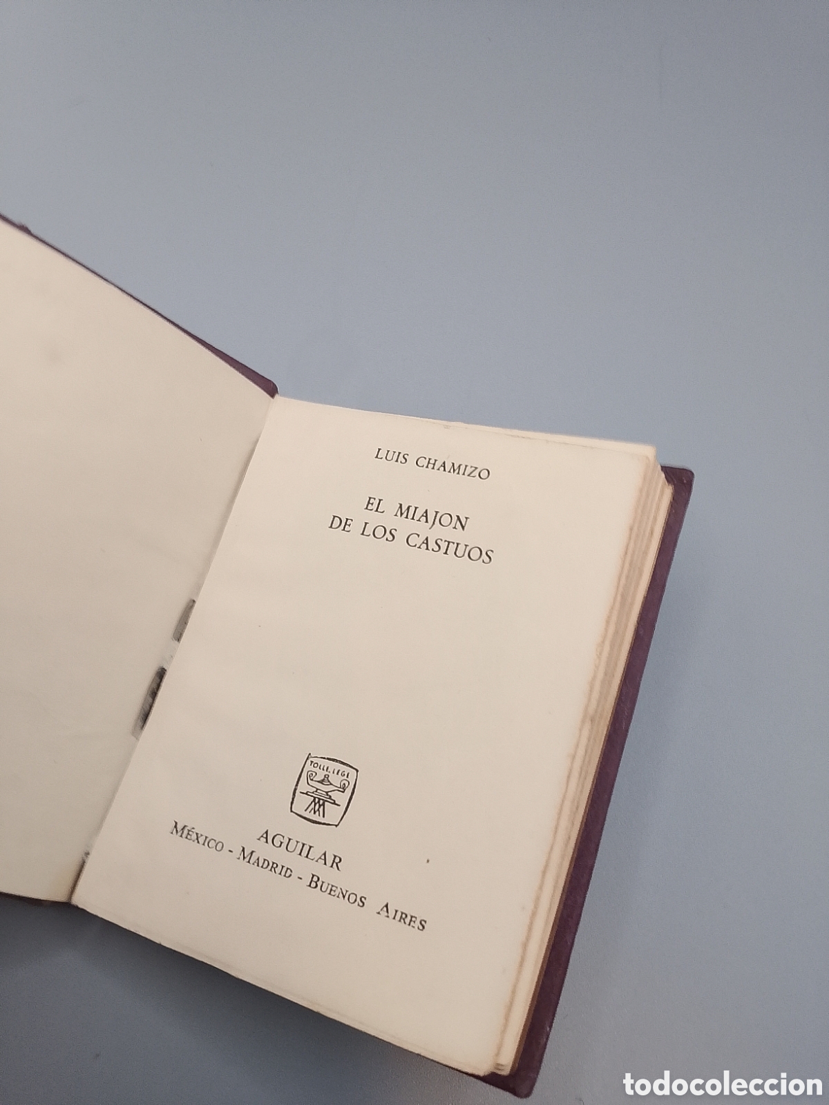 Libros de segunda mano: El miaj&oacute;n de los cast&uacute;os - Luis Chamizo. Crisol&iacute;n. Aguilar - Foto 3