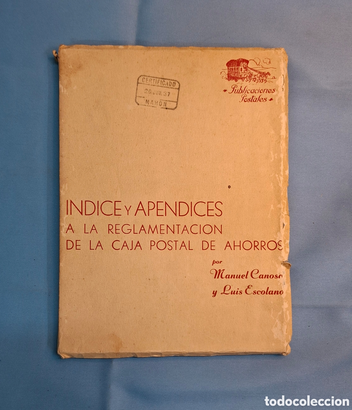 Libros de segunda mano: &Iacute;NDICE Y AP&Eacute;NDICES A LA REGLAMENTACI&Oacute;N DE LA CAJA POSTAL DE AHORROS