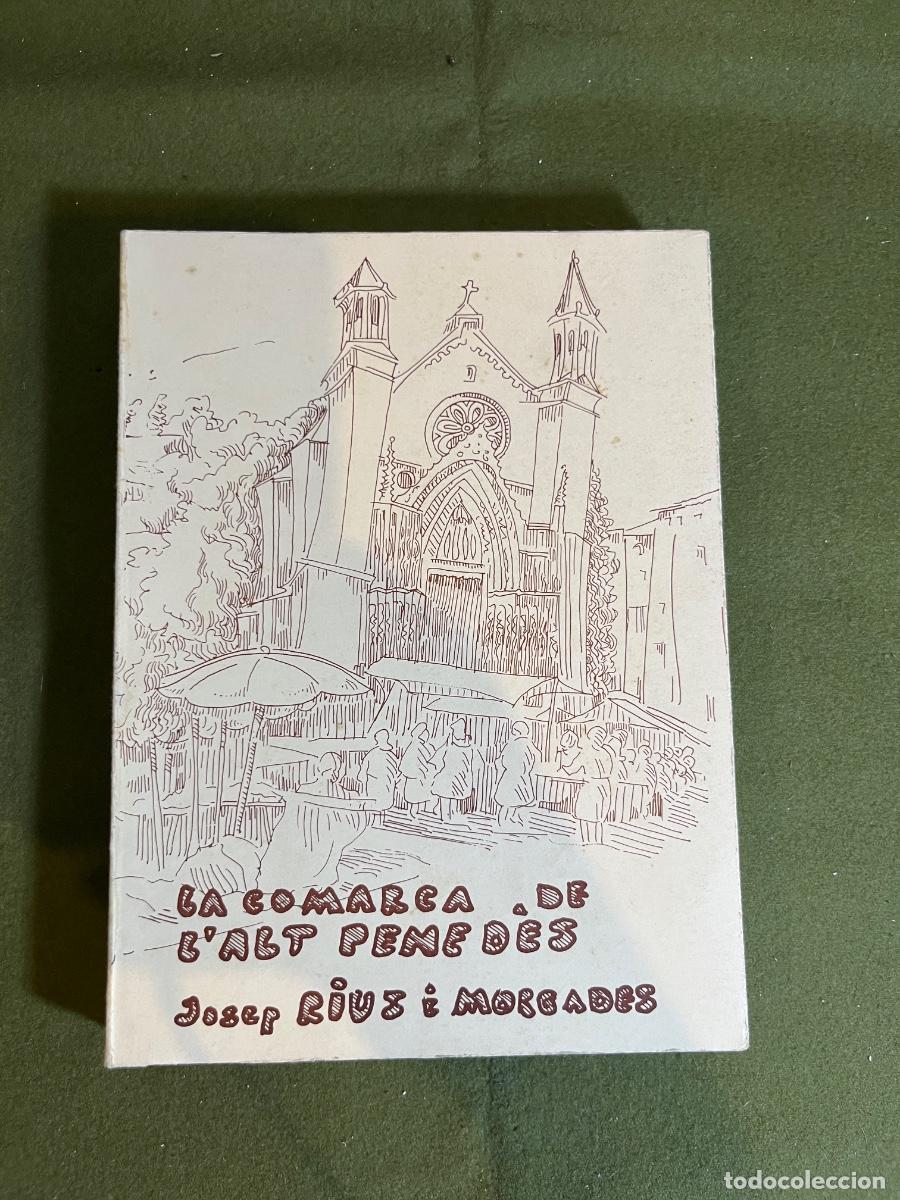 Livres d'occasion: Libro La Comarca de l'Alt Pened&egrave;s Josep Rius i Morgades 1987 Historia Geograf&iacute;a Vilafranca Pened&egrave;s D