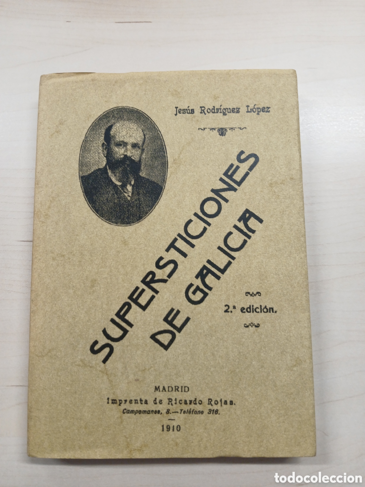 Libros de segunda mano: Supersticiones de Galicia. Jes&uacute;s Rodr&iacute;guez L&oacute;pez. ED. FACS&Iacute;MIL. GALICIA.