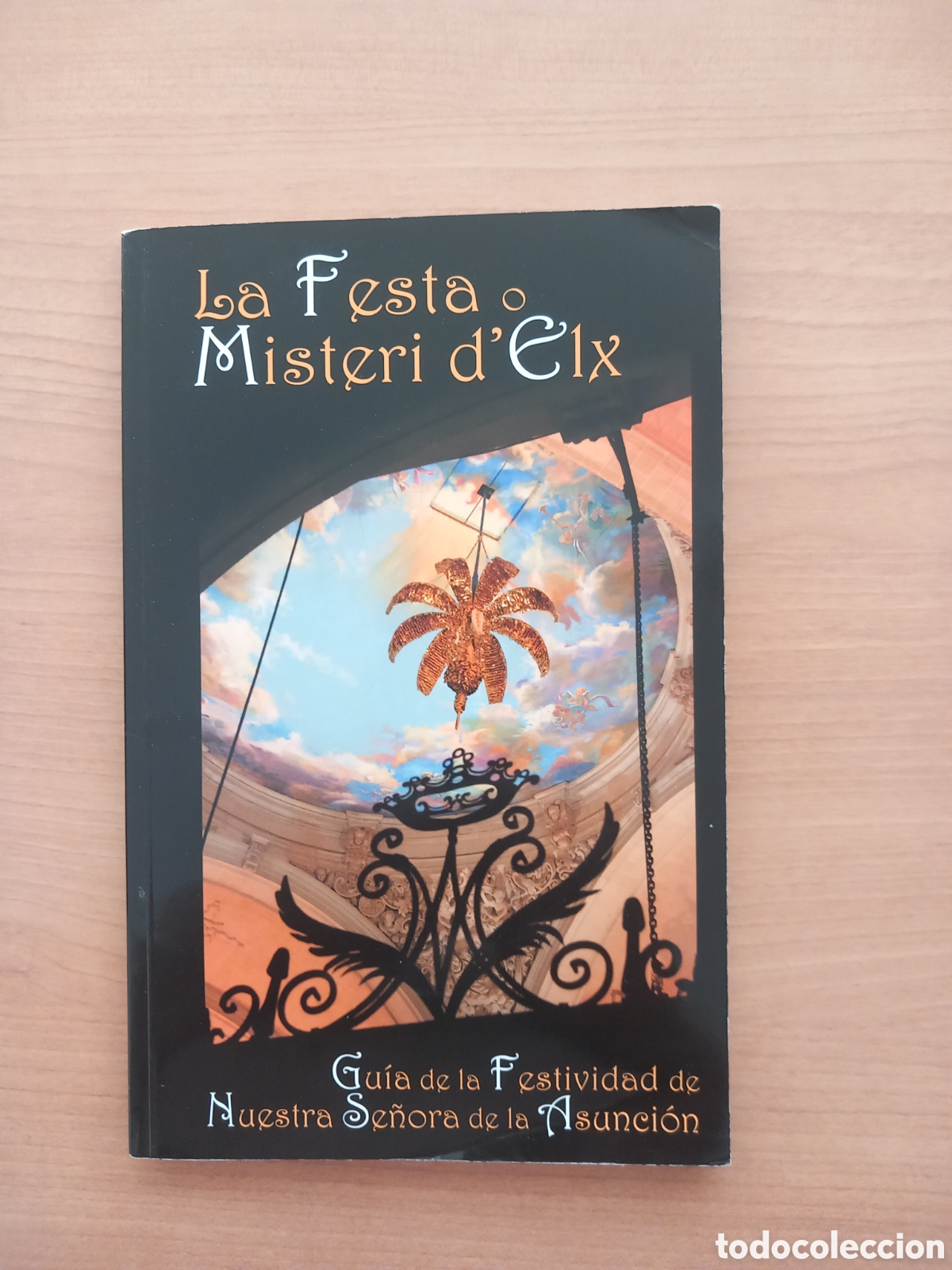 Libri di seconda mano: La Festa o Misteri d'Elx