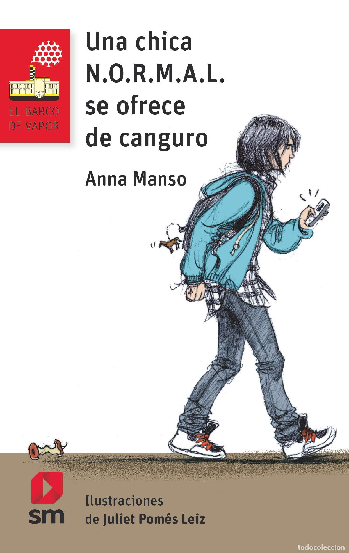 Libri di seconda mano: Una chica N.O.R.M.A.L se ofrece de canguro: 206 (El Barco de Vapor Roja)