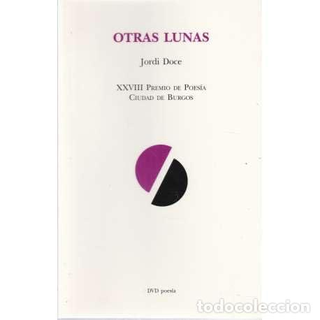 Libros de segunda mano: Otras lunas - Doce Chambrel&aacute;n, Jordi - Foto 1