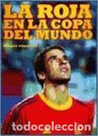 Libros de segunda mano: La Roja en la copa del mundo - Foto 1
