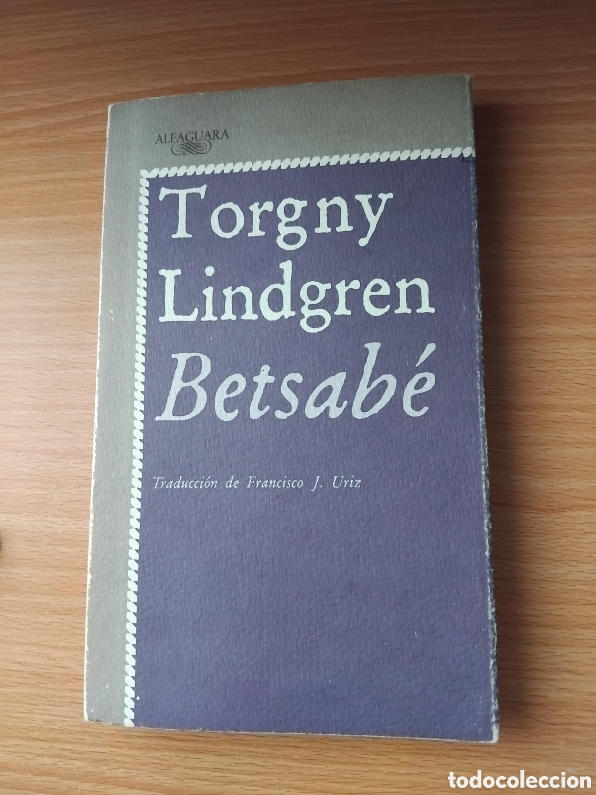 Libros de segunda mano: Betsab&eacute;;Torgny Lindgren;Alfaguara;1988