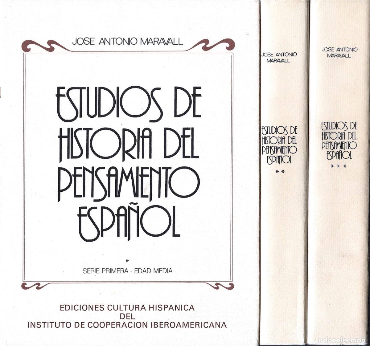 Libros de segunda mano: Jos&eacute; Antonio MARAVALL : Estudios de Historia del Pensamiento Espa&ntilde;ol. 3 vols. (1983-1984)