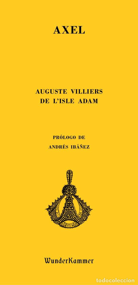 Livres d'occasion: Axel (Wunderkammer) - Auguste Villiers De L'Isle Adam