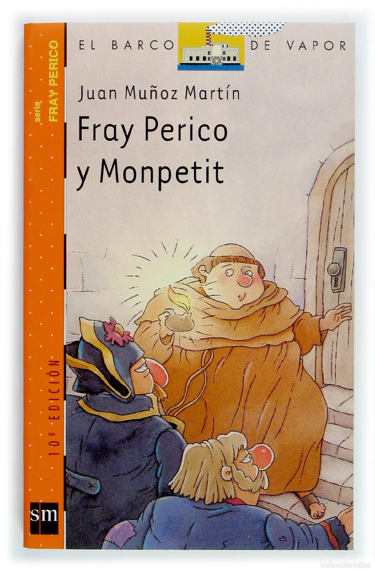 Livres d'occasion: Fray Perico y Monpetit (El Barco de Vapor Naranja)