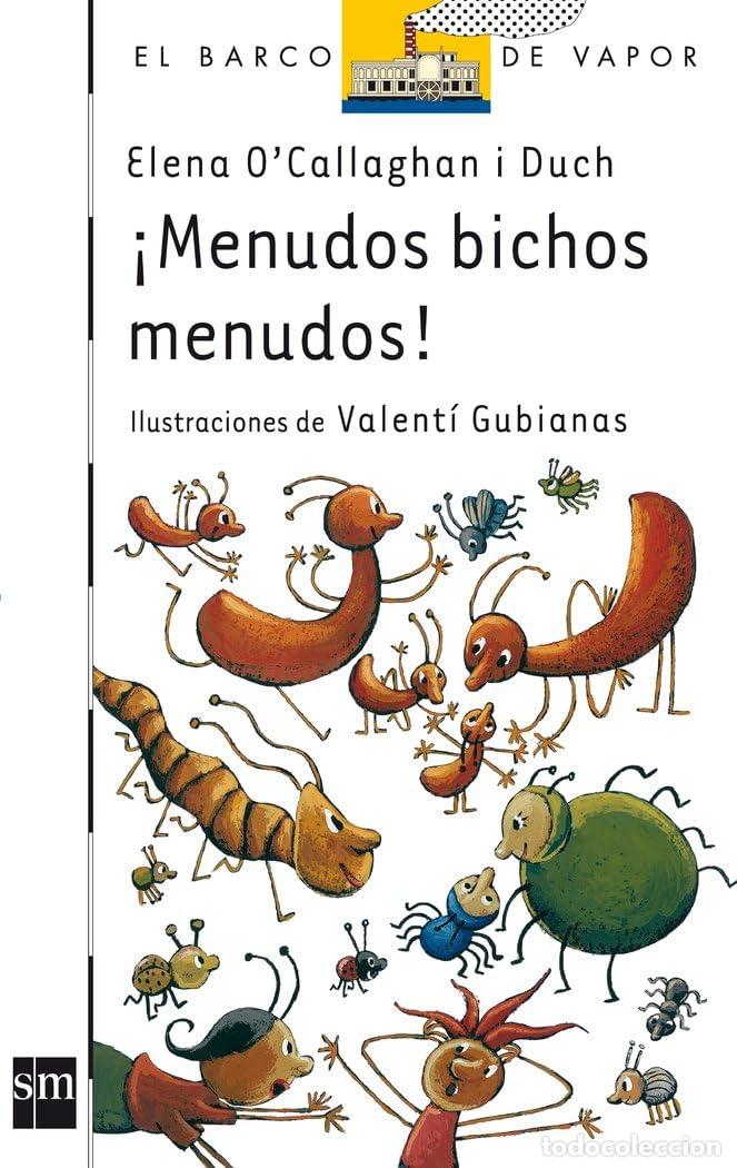 Second hand books: &iexcl;Menudos bichos menudos!: 112 (El Barco de Vapor Blanca)